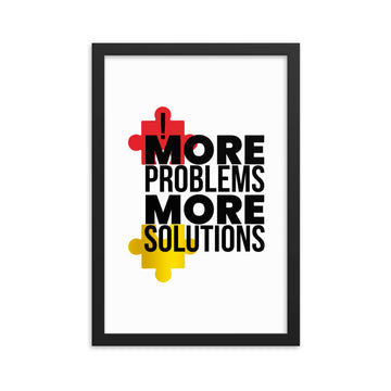 More Problems More Solutions Framed poster