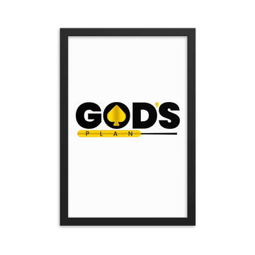 God's Plan Framed poster