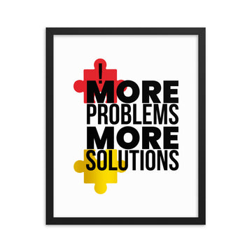 More Problems More Solutions Framed poster