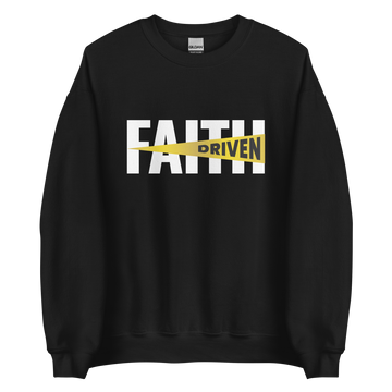 Faith Driven Unisex Sweatshirt