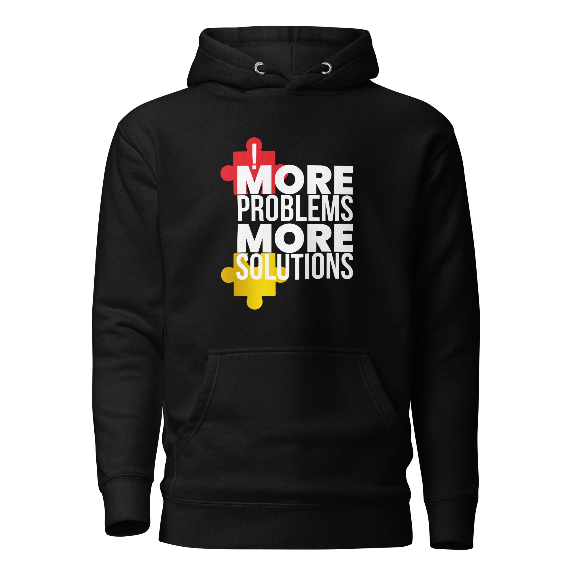 More Problems More Solutions Unisex Hoodie