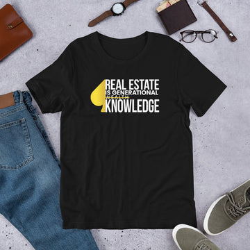 Real Estate Is Generational Unisex T-Shirt